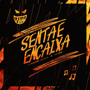 SENTA E ENCAIXA (Explicit)