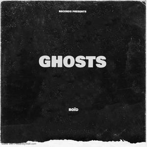 Ghosts (Explicit)