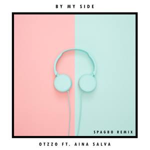 By My Side (Spagbo Remix)