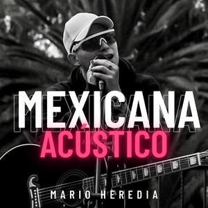 Mexicana(Acústico)