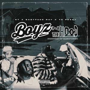 Boyz N The Hood (feat. Babyface Ray, GT & Peezy) [Radio Edit]