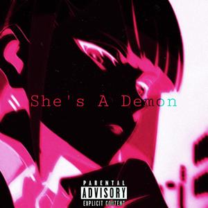 She's A Demon! (Explicit)