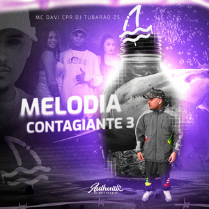 Melodia Contagiante 3 (Explicit)