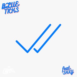 Blue Ticks (feat. SHXY) [Explicit]