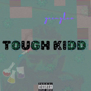Tough Kidd (Explicit)
