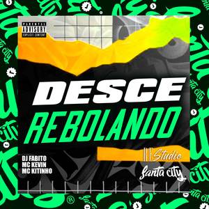 Desce Rebolando (Explicit)