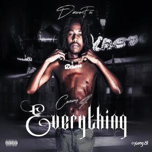 Coming 4 Everything (Explicit)