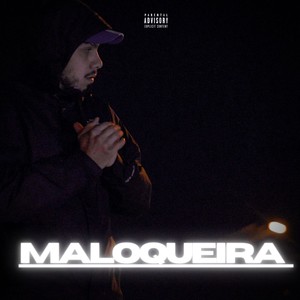 Maloqueira (Explicit)