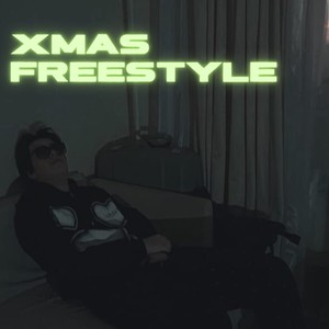 XMAS FREESTYLE 2022 (Explicit)