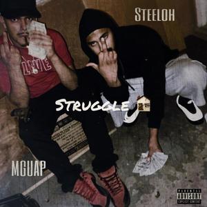 Struggle (feat. MGUAP) [Explicit]