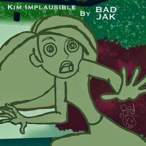 Kim Implausible (Explicit)