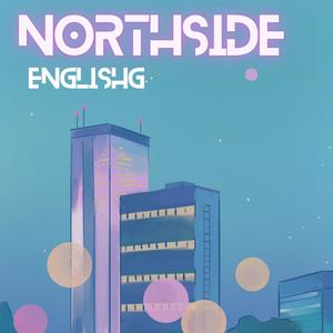 Northside (Explicit)