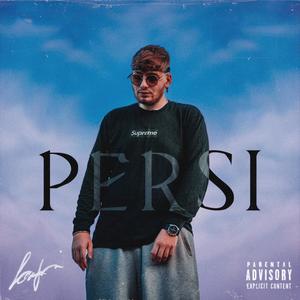 Persi (Explicit)