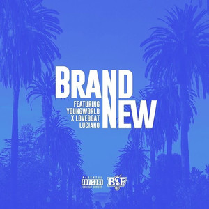 Brand New (Explicit)