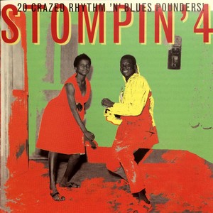 Stompin' Vol.4, 20 Crazed Rhythm´n´blues Pounders