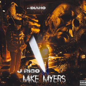 Michael Myers (feat. Diano) [Explicit]