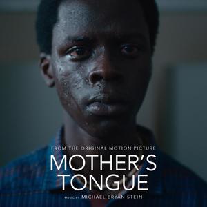 Mother's Tongue (Original Motion Picture Soundtrack) (Mother's Tongue 电影原声带)