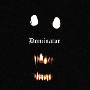 Dominator