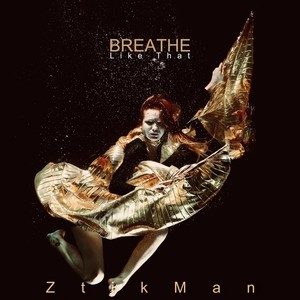 Breathe (Like That)