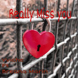 Really Miss You (feat. Breana Marin)