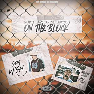On The Block (feat. Gsta Wish) (Explicit)