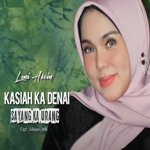 Kasih Ka Denai Sayang Ka Urang