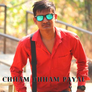 CHHAM CHHAM PAYAL