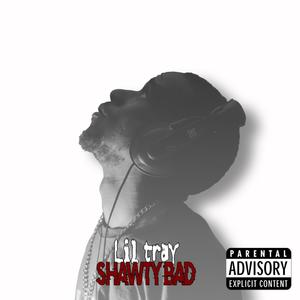 Shawty Bad (Explicit)