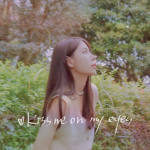 Kiss Me On My Eyes (Inst.)