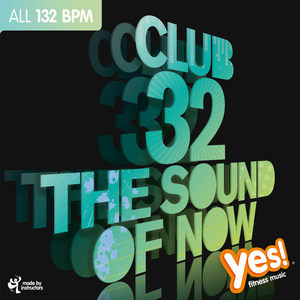 CLUB 32 - THE SOUND OF NOW