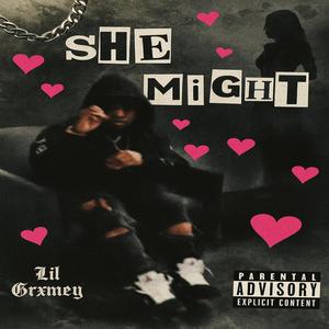 She Might (Explicit)