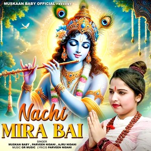 Nachi Mira Bai
