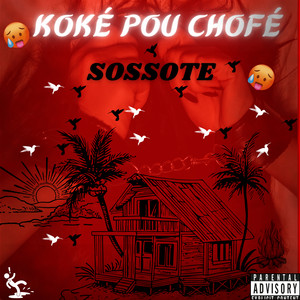 Koké Pou Chofé (Bouyon 2024) [Explicit]