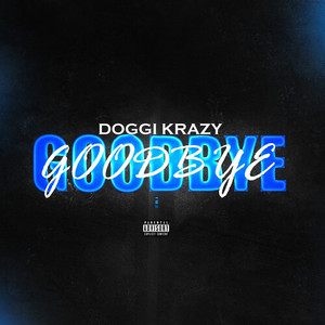 Goodbye (Explicit)