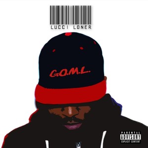 G.O.M.L. (Get On My Level) [Explicit]