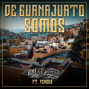 De Guanajuato Somos