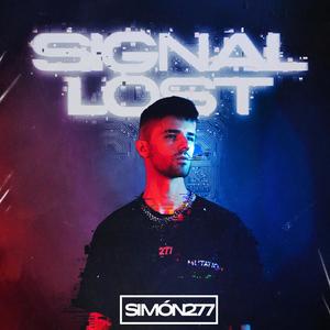 Signal Lost (Explicit)