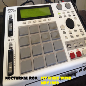 MPC 1000 FIRST WEEK PRT 7