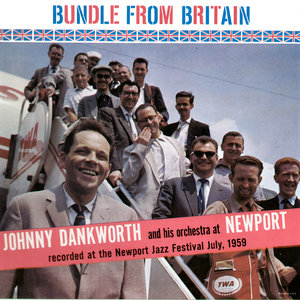 Bundle from Britain - Live at Newport Jazz Festival