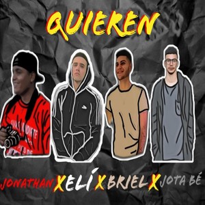 Quieren(feat. Jonathan, Elí & Jota Bé)