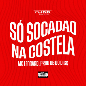 Só Socadão na Costela (Explicit)