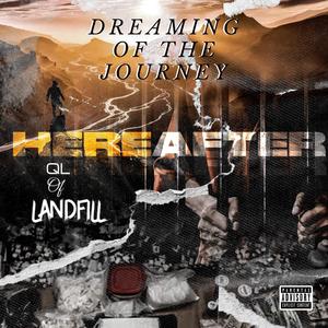 Dreaming Of The Journey (Explicit)