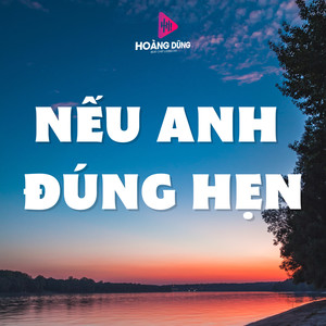 Nếu Anh Đúng Hẹn