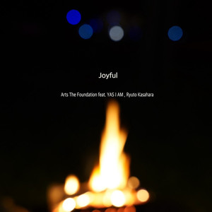Joyful (feat. YAS I AM & 笠原 瑠斗)