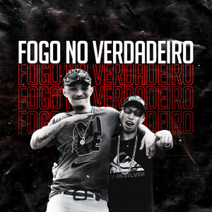 Fogo no Verdadeiro (Explicit)