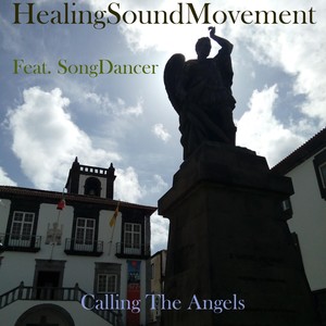 Calling the Angels (feat. Songdancer)