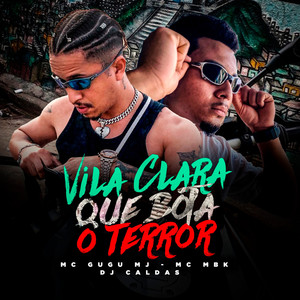 Vila Clara Que Bota o Terror (Explicit)