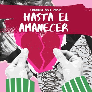 Hasta El Amanecer (Remix)