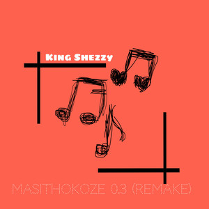 Masithokoze 0.3 (Remake)