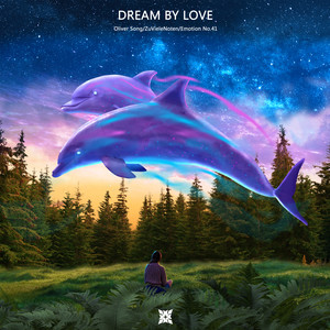 Dream By Love